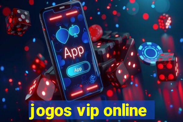 jogos vip online